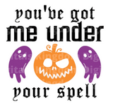 You've got me under your spell SVG Cut File