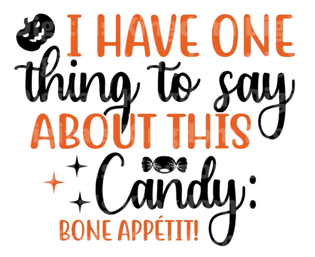 I have one thing to say about this candy: Bone appétit! SVG Cut File