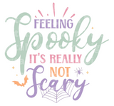 Feeling Spooky It's really not scary SVG Cut File