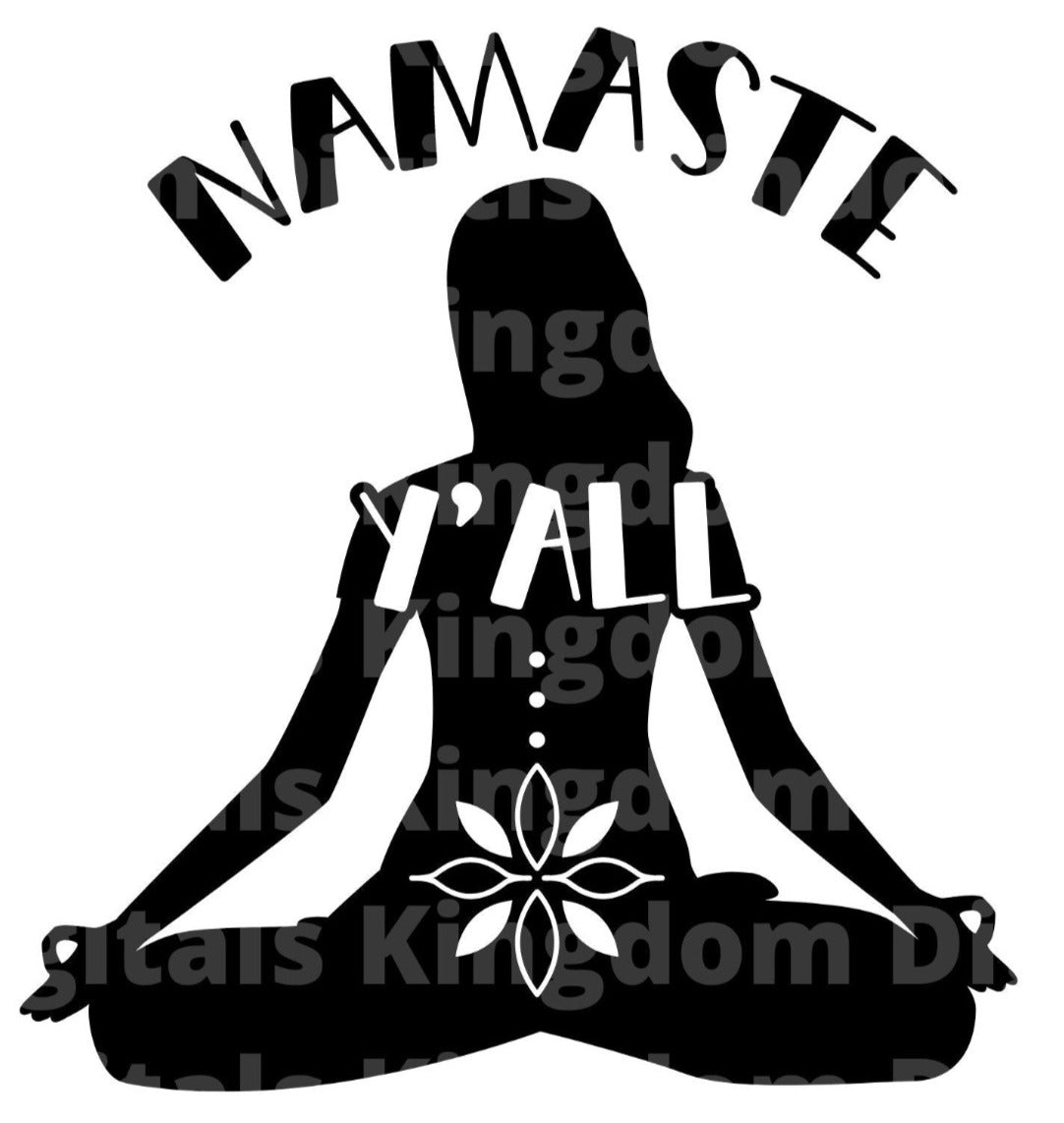 Namaste Yall SVG Cut File