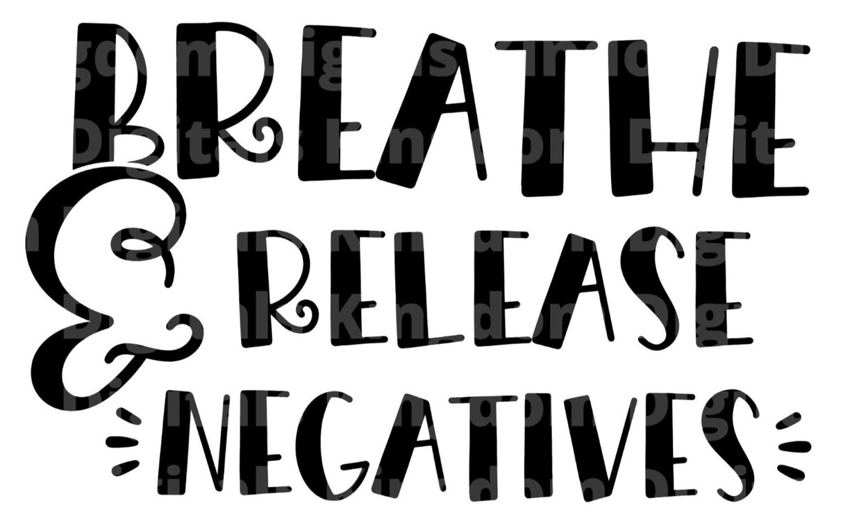 Breathe Release Negatives SVG Cut File