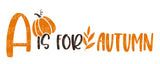 A is for autumn SVG Cut File