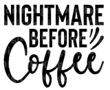 Nightmare Before Coffee SVG Cut File