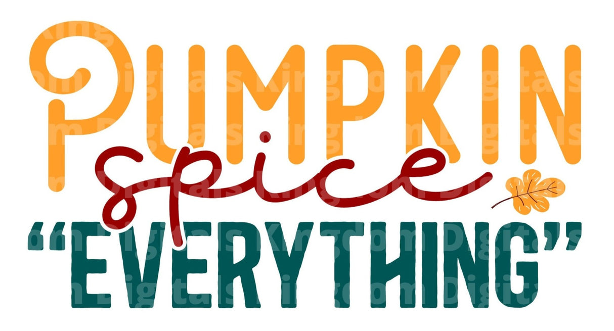 Pumpkin Spice Everything SVG Cut File