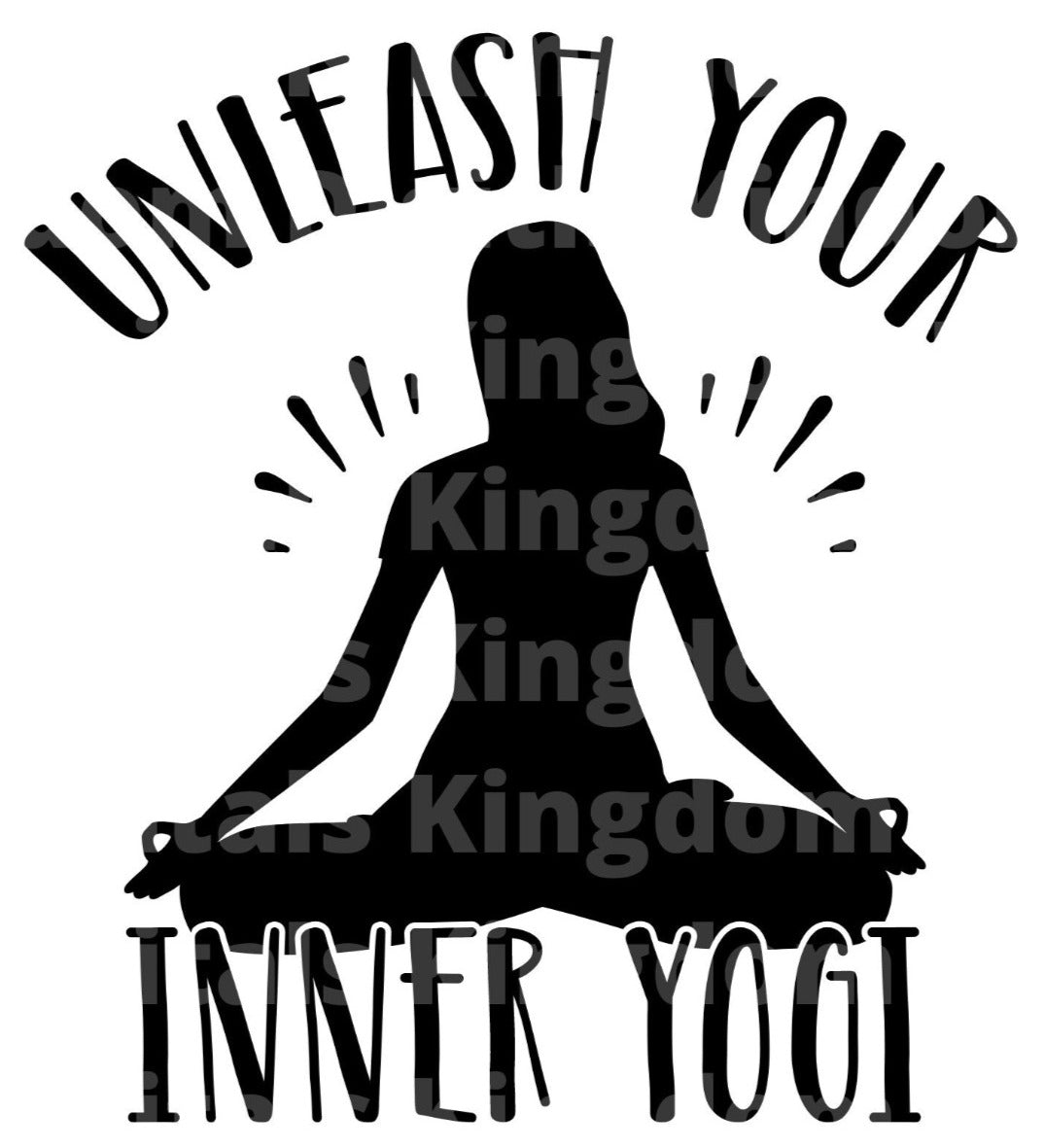 Unleash Your Inner Yoga SVG Cut File