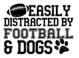 Easily distracted by Football & Dogs SVG Cut File