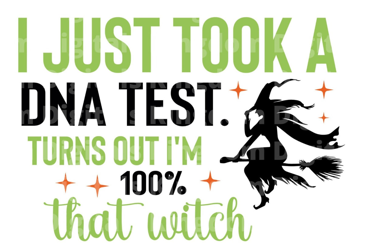 I just took a DNA test. Turns out I'm 100% that witch SVG Cut File