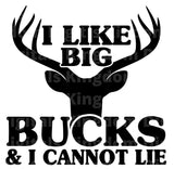 I Like Big Bucks & I Can Not Lie SVG Cut File