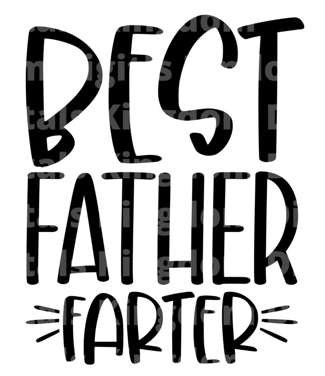 Best Father Farter SVG Cut File