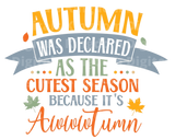 Autumn was declared as the cutest season SVG Cut File