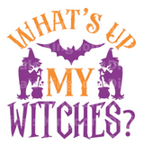 What's up my witches? SVG Cut File