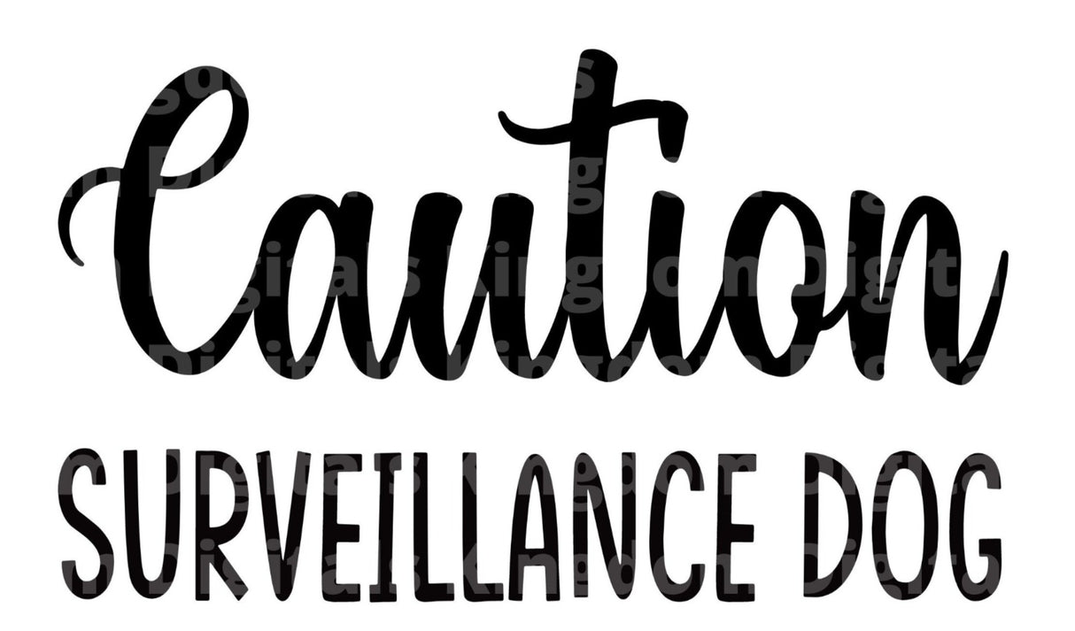 Caution: Dog Surveillance SVG Cut File