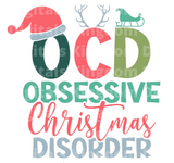 OCD Obsessive Christmas Disorder SVG Cut File