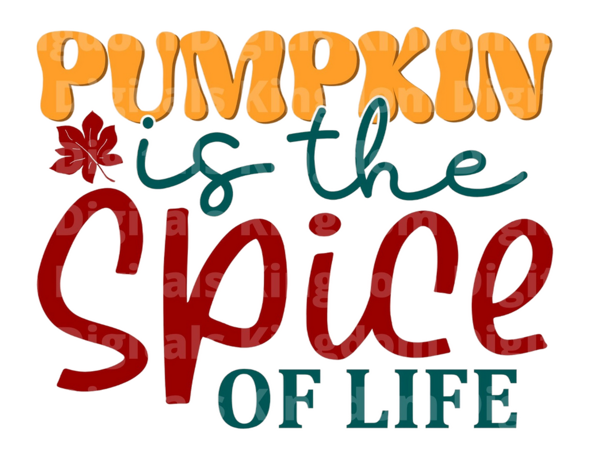 Pumpkin is the spice of life SVG Cut File