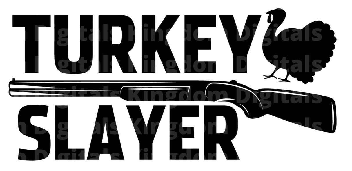 Turkey Slayer SVG Cut File