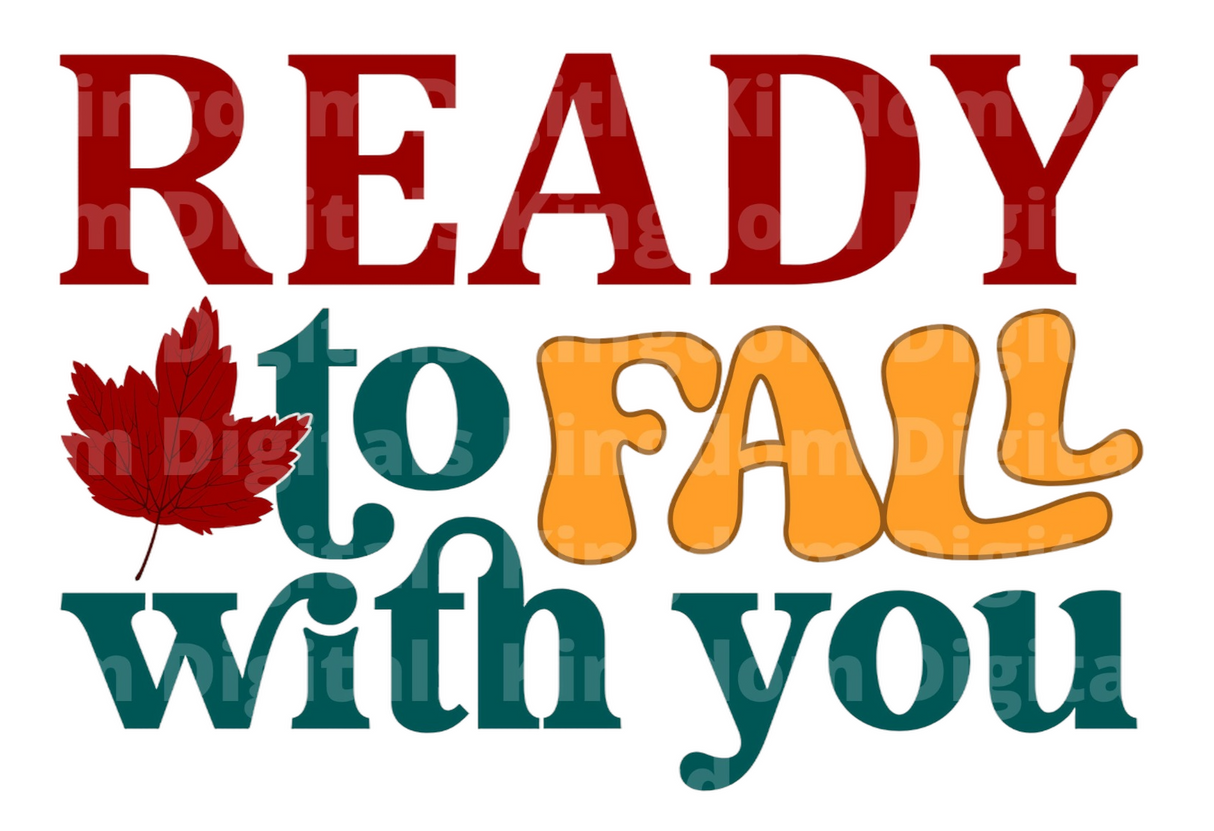 Ready to Fall with you SVG Cut File
