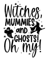 Witches  Mummies  and Ghosts Oh My SVG Cut File