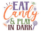 Eat candy & play in dark SVG Cut File