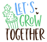 Lets Grow Together SVG Cut File