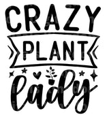 Crazy Plant Lady SVG Cut File