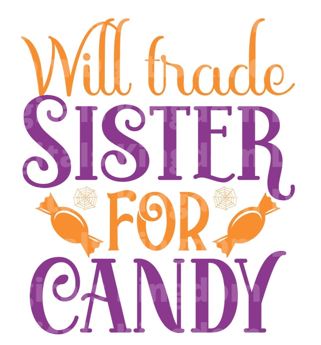 Will trade Sister for candy SVG Cut File