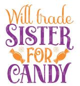 Will trade Sister for candy SVG Cut File