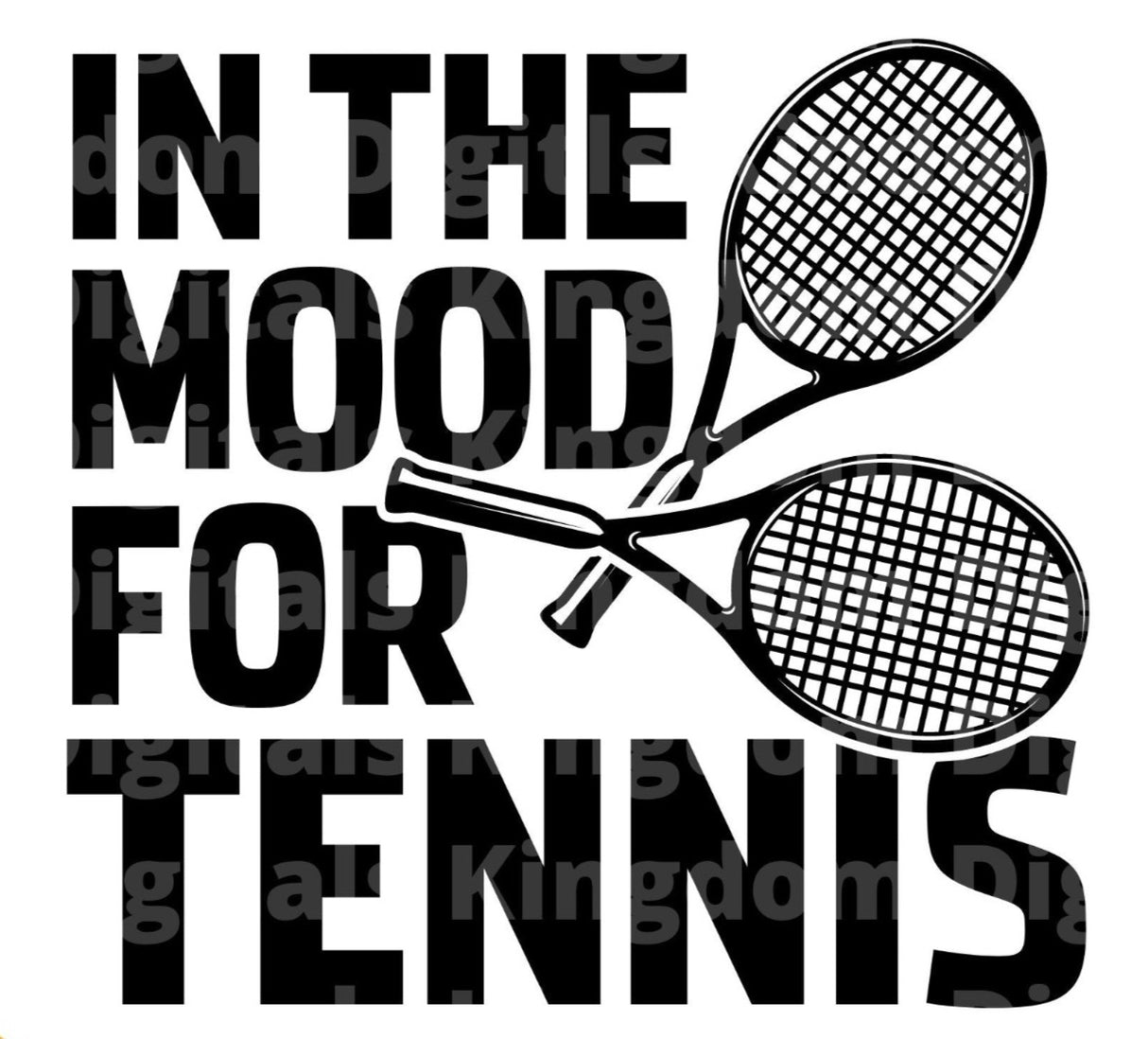 In The Mood For Tennis SVG Cut File