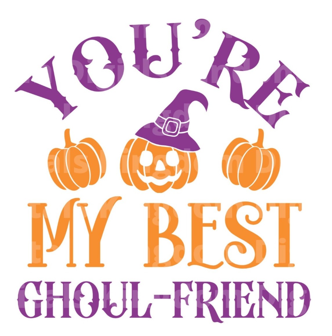 You're my best ghoul-friend. SVG Cut File