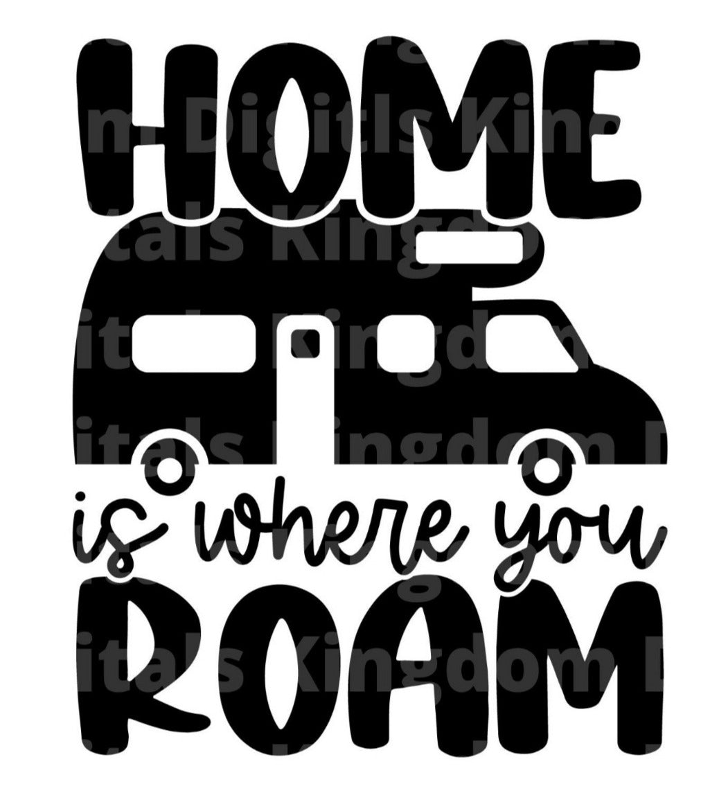 Home is where you roam SVG Cut File