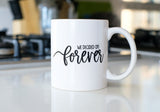 We Decided On Forever SVG Cut File