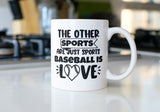 Other Sports are Just Sports Baseball Is Love SVG Cut File