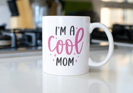 I'm a Cool Mom SVG Cut File