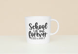 School Is Out Forever Retired SVG Cut File
