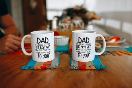Dad We Tried to Find The Best Gift SVG Cut File