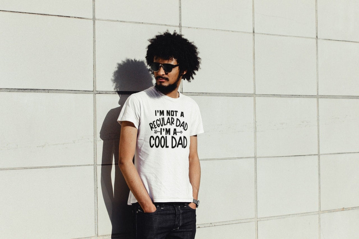 Im Not A Regular Dad Im A Cool Dad SVG Cut File