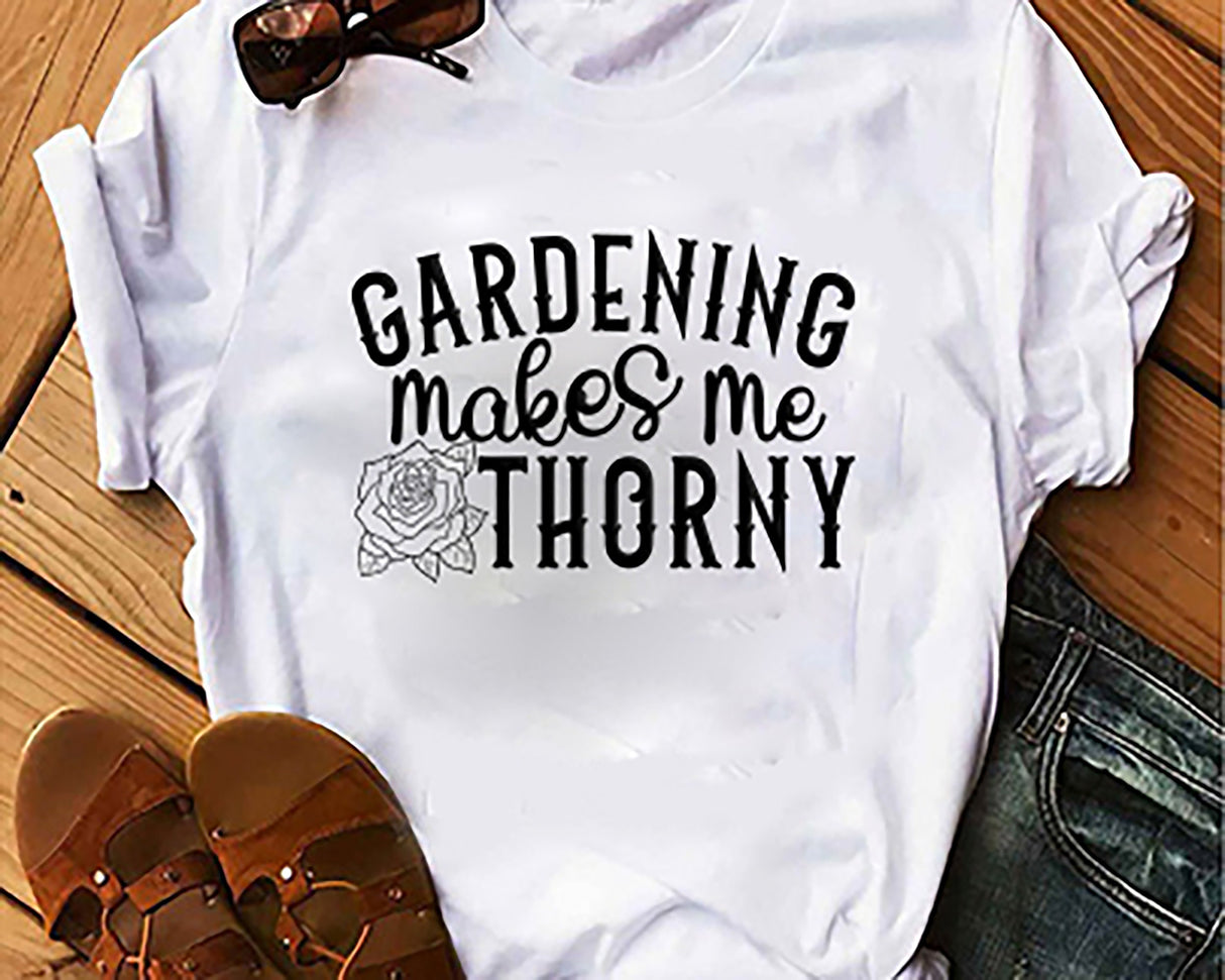 Gardening Make me Thorny SVG Cut File