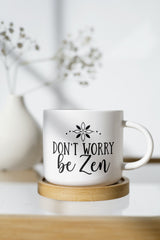 Dont Worry Be Zen SVG Cut File