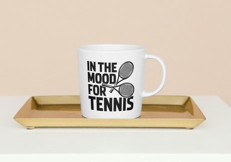 In The Mood For Tennis SVG Cut File