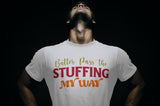 Butter pass the stuffing my way SVG Cut File