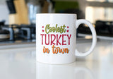 Coolest turkey in town SVG Cut File