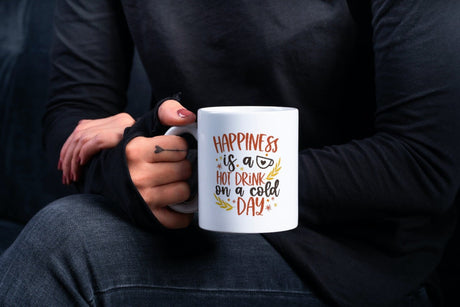 Happiness is a hot drink on a cold day SVG Cut File