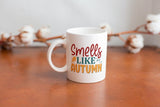 Smells Like Autumn SVG Cut File