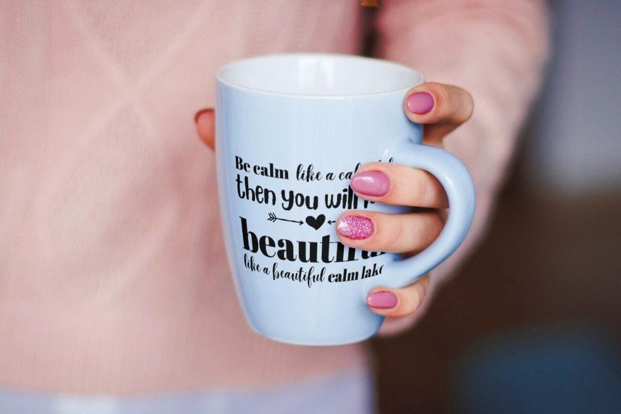 Be Calm Like A Calm Lake SVG Cut File