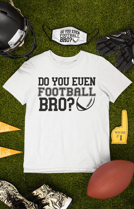 Do you even Football Bro? SVG Cut File