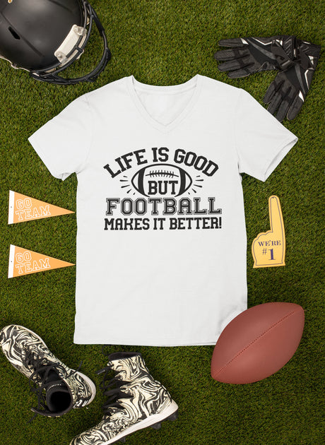 Life is Good but Football makes it better! SVG Cut File