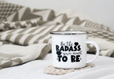 Be the Badass you're meant to be SVG Cut File
