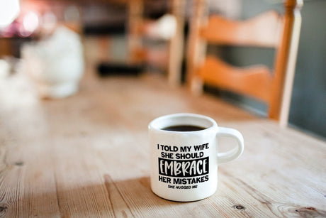 I told my wife she should embrace her mistakes She hugged me SVG Cut File