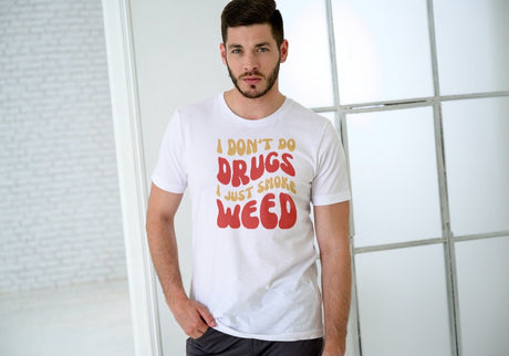 I don't do drugs I just smoke weed SVG Cut File