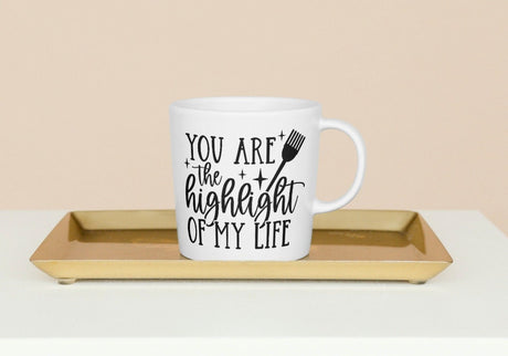 You Are The Highlight Of My Life SVG Cut File