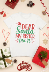 Dear Santa my sister did it SVG Cut File